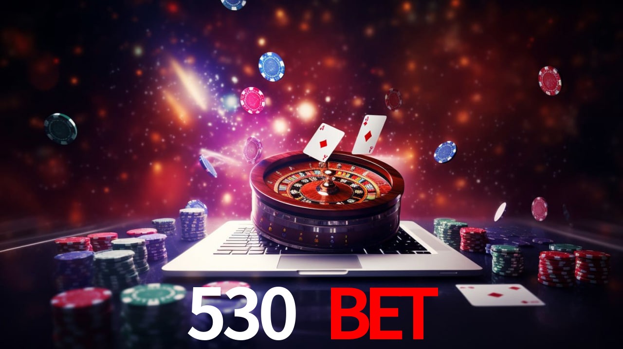 530 bet slot